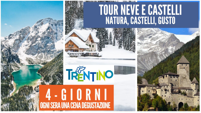 Tour Neve e Castelli