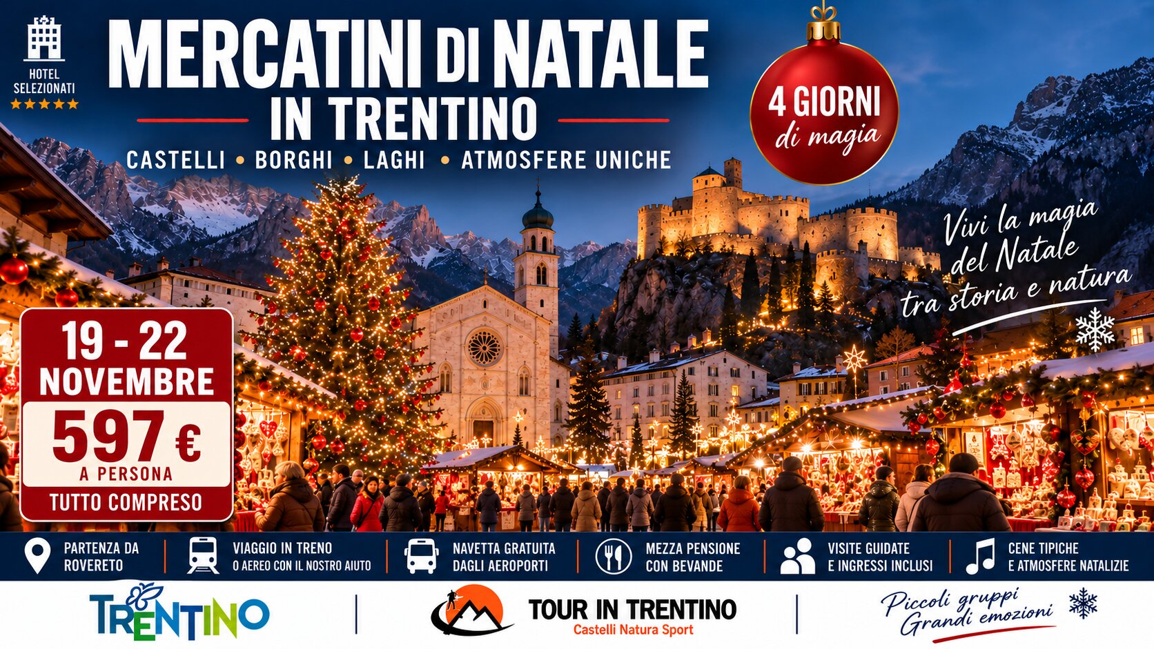 Tour dei Mercatini di Natale & Castelli - 19 Novembre 2026