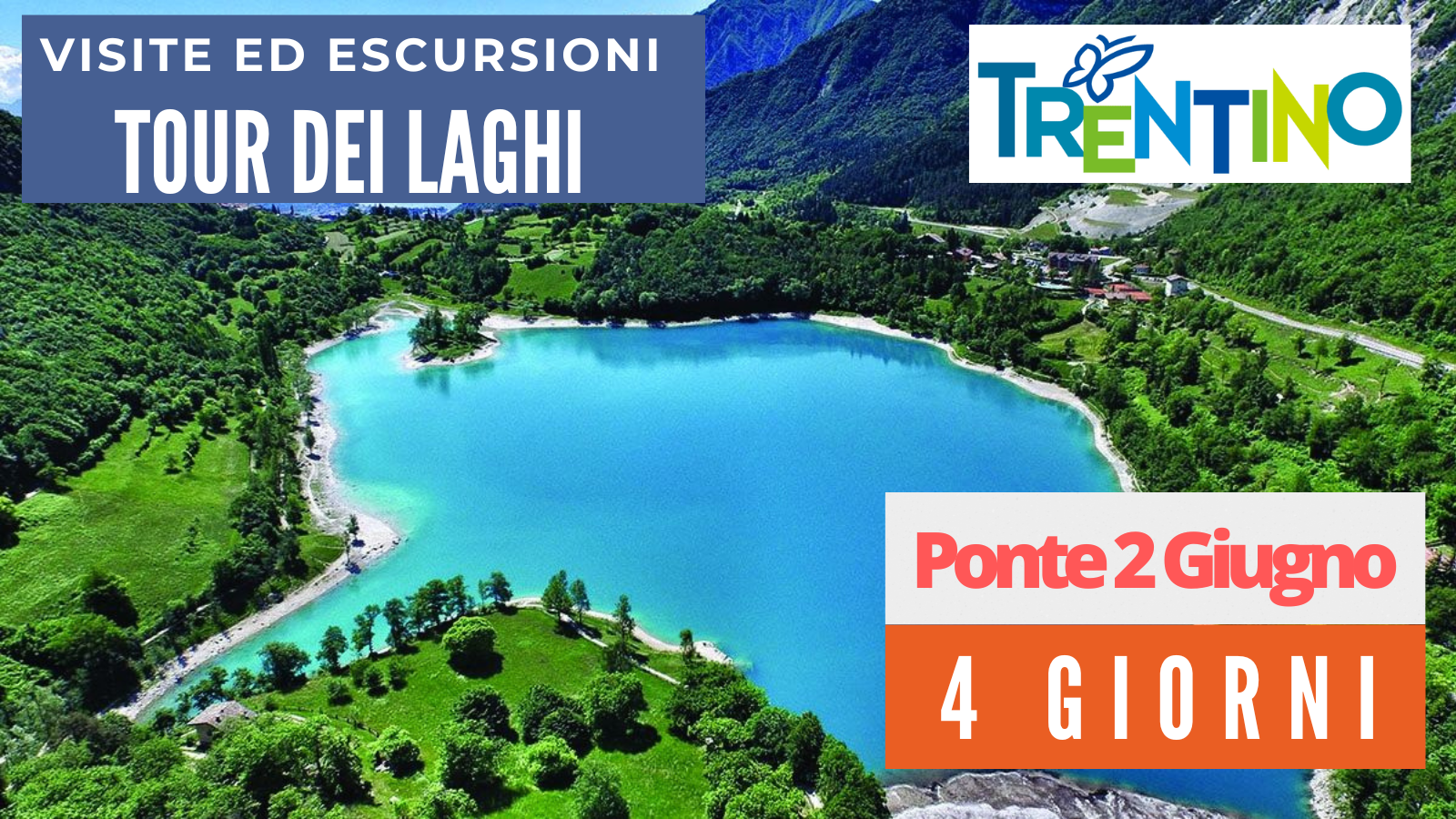 Tour dei Laghi Ponte 2 Giugno 2025