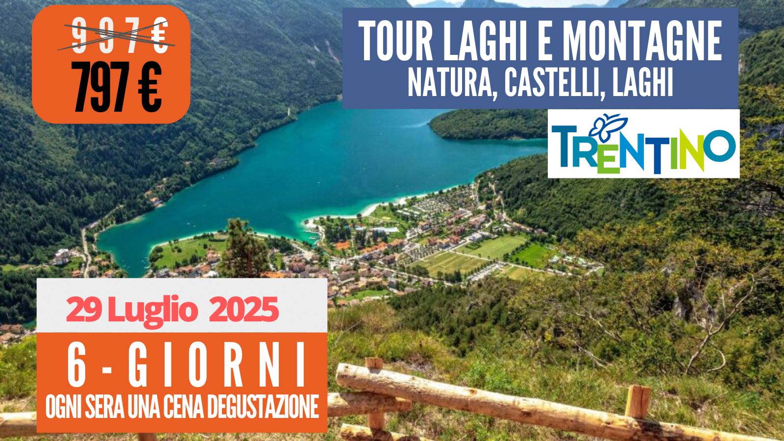 Vacanza/Tour dei Laghi e Montagne 29 Luglio 2025