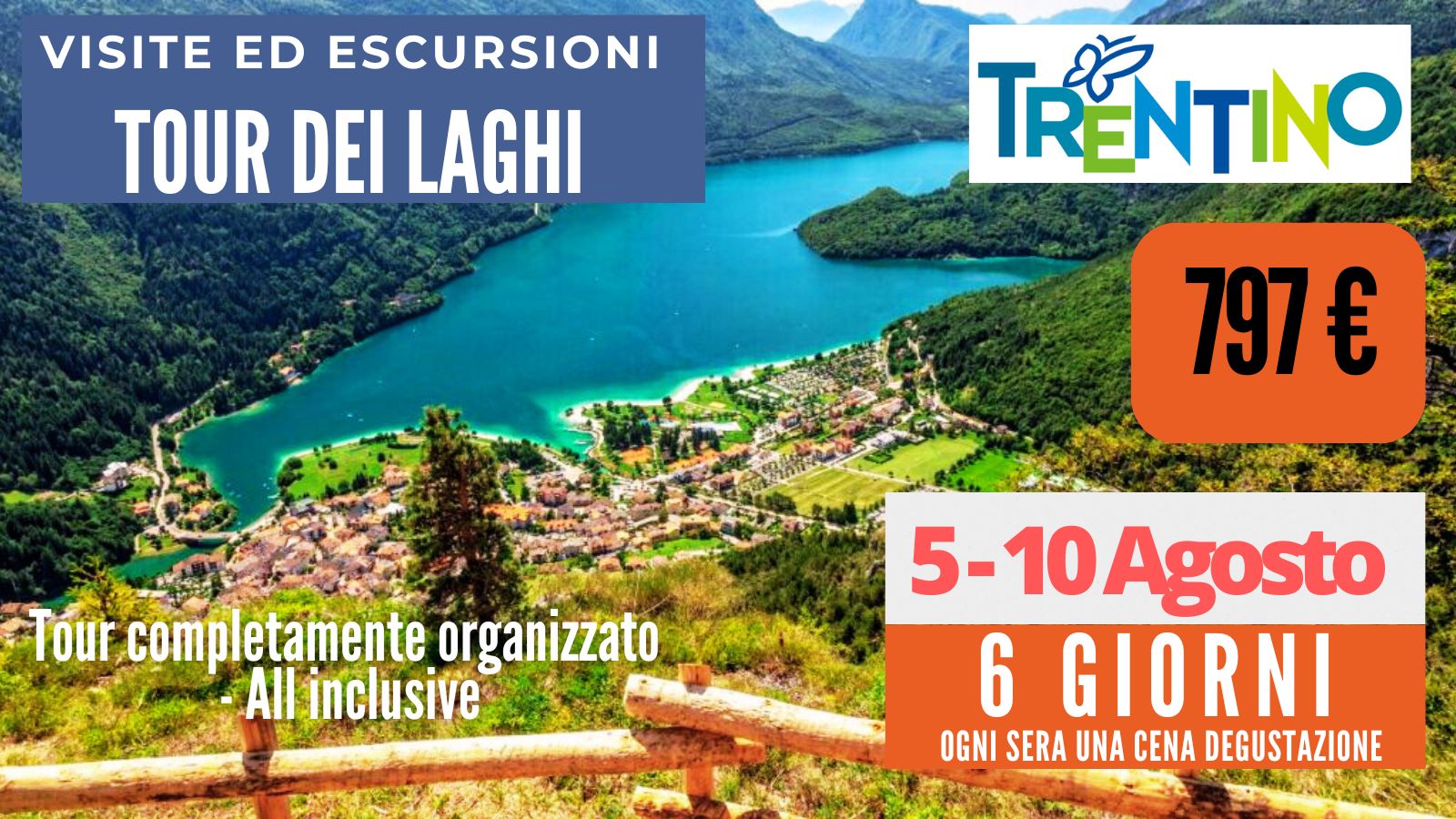 Vacanza/Tour dei Laghi e Montagne 5 Agosto 2025
