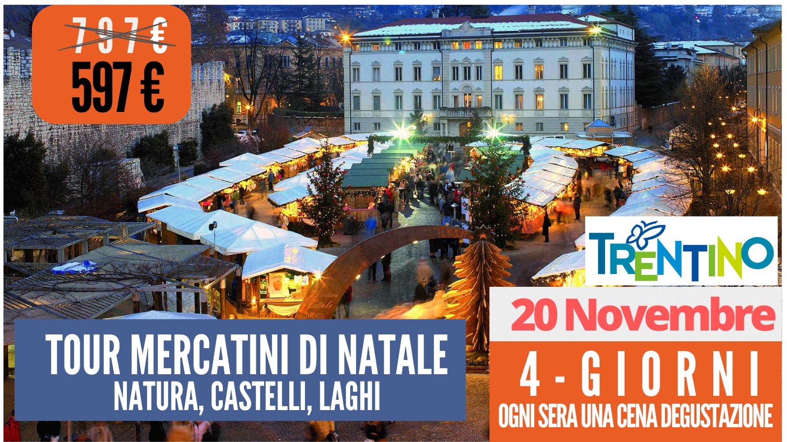 Tour dei Mercatini di Natale & Castelli - 20 Novembre 2025