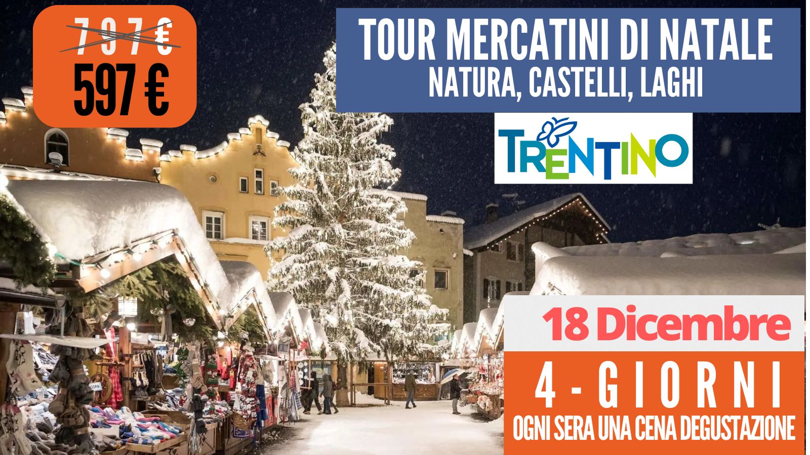 Tour dei Mercatini di Natale & Castelli - 18 Dicembre