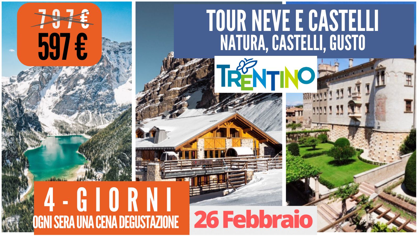 Tour Neve e Castelli 26 Febbraio 2026