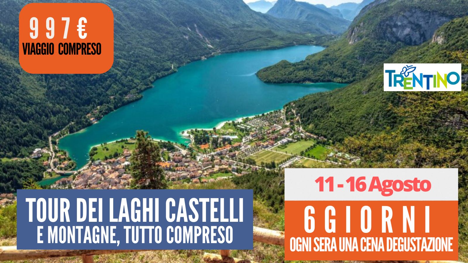 Vacanza - Tour Laghi Castelli Montagne  - 11 Agosto 2026 - Speciale ferragosto