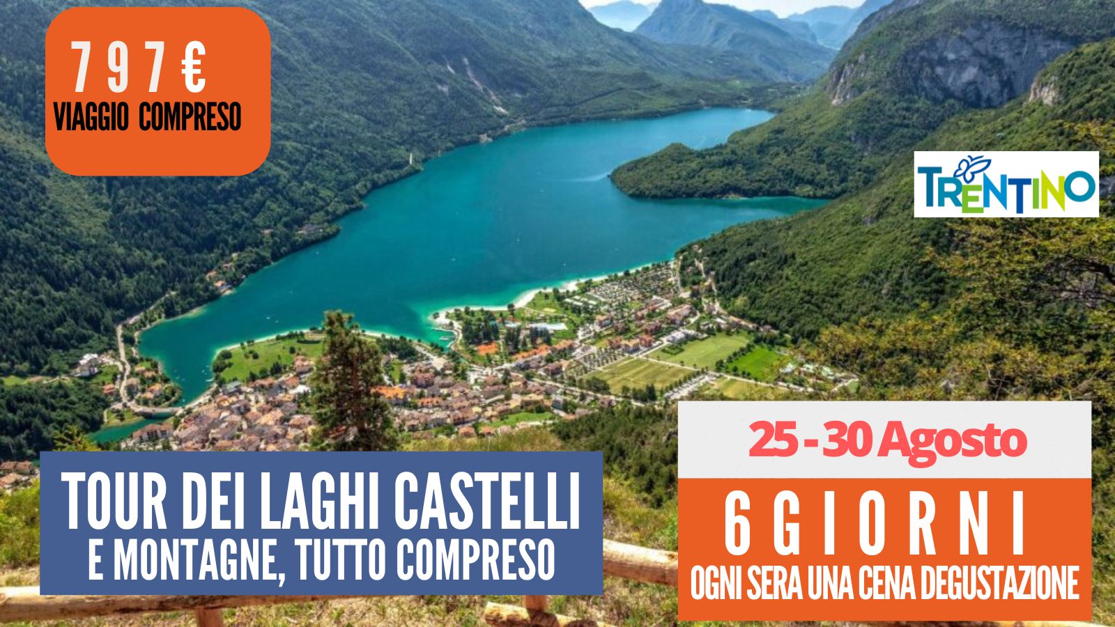 Vacanza - Tour Laghi Castelli Montagne  - 25 Agosto 2026